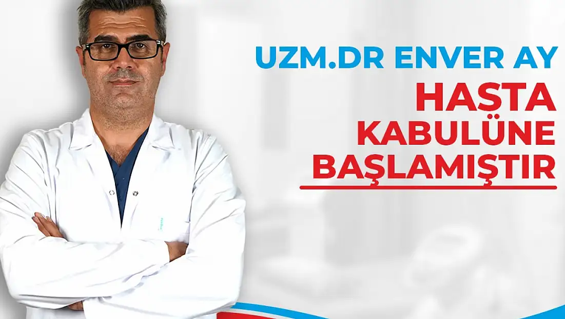 Genel Cerrahi Uzmanı Dr. Enver Ay, Özel Siirt Duru Hastanesi’nde Hasta Kabulüne Başladı