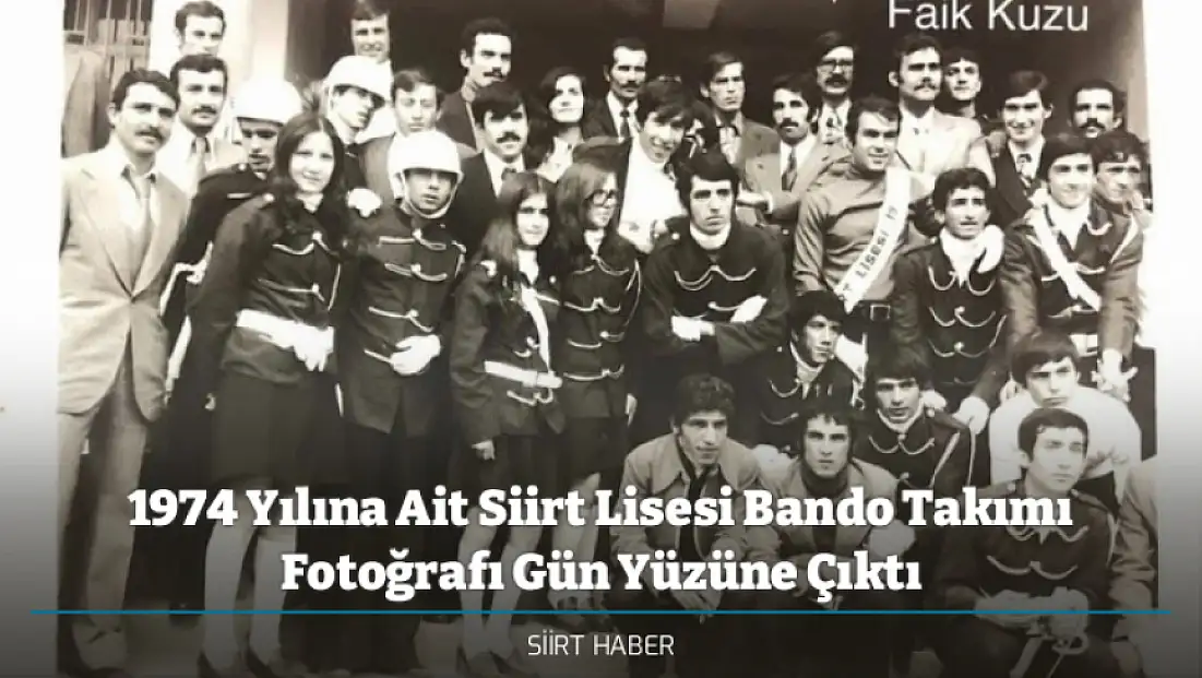 1974 Yılına Ait Siirt Lisesi Bando Takımı Fotoğrafı Gün Yüzüne Çıktı