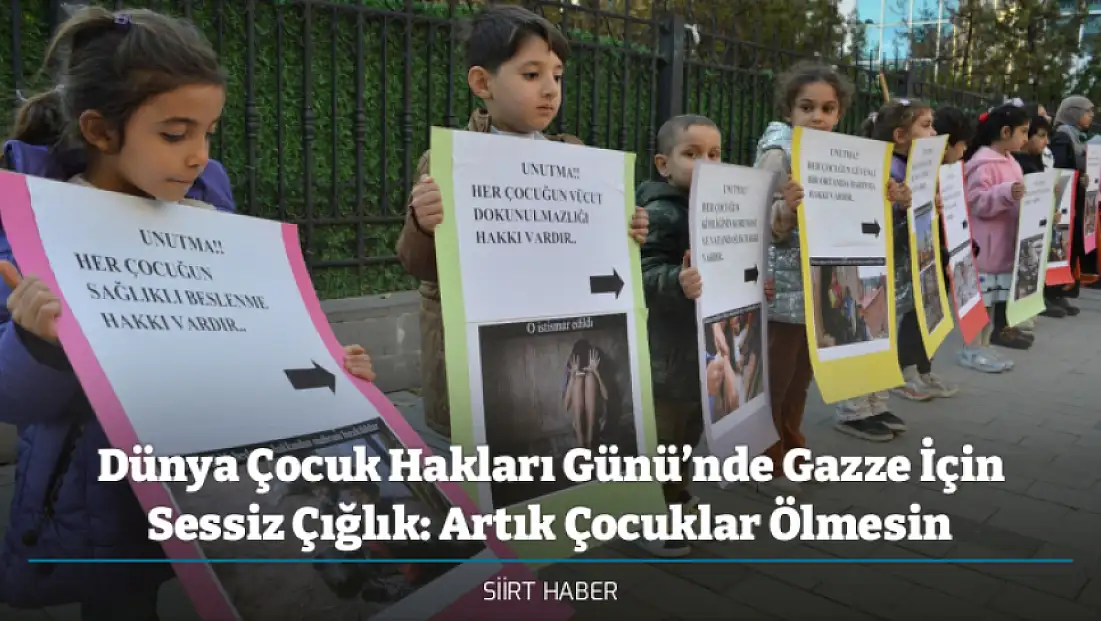 Dünya Çocuk Hakları Günü’nde Gazze İçin Sessiz Çığlık: Artık Çocuklar Ölmesin