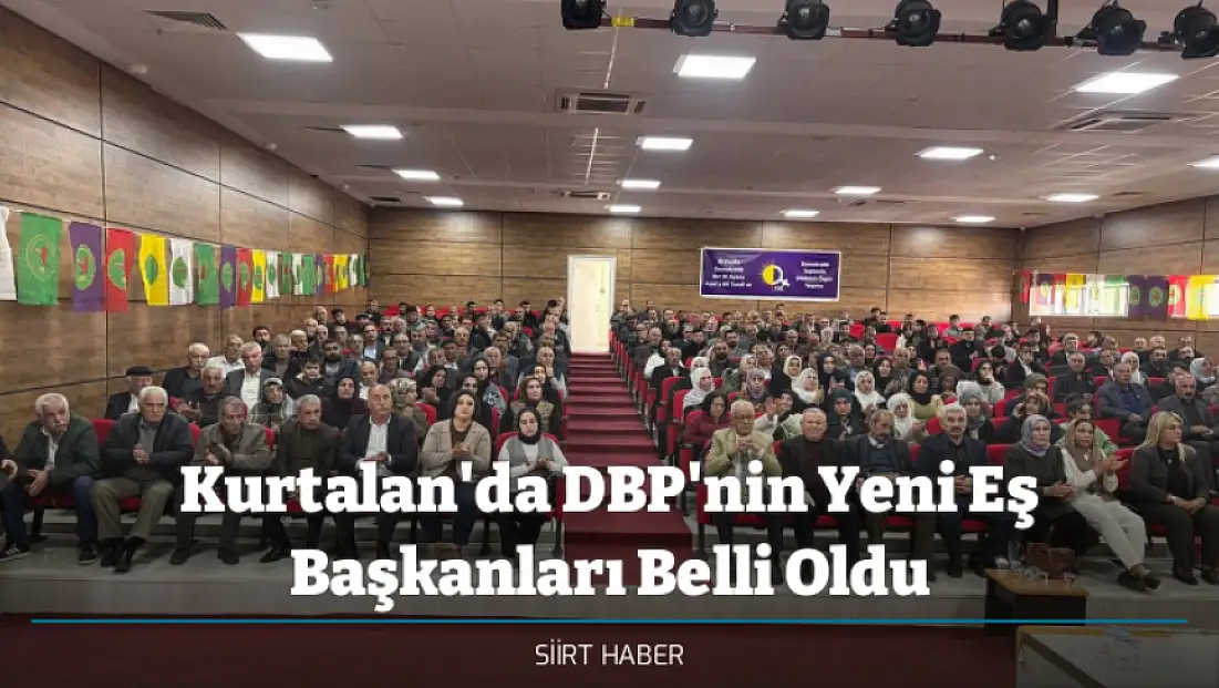 Kurtalan'da DBP'nin Yeni Eş Başkanları Belli Oldu