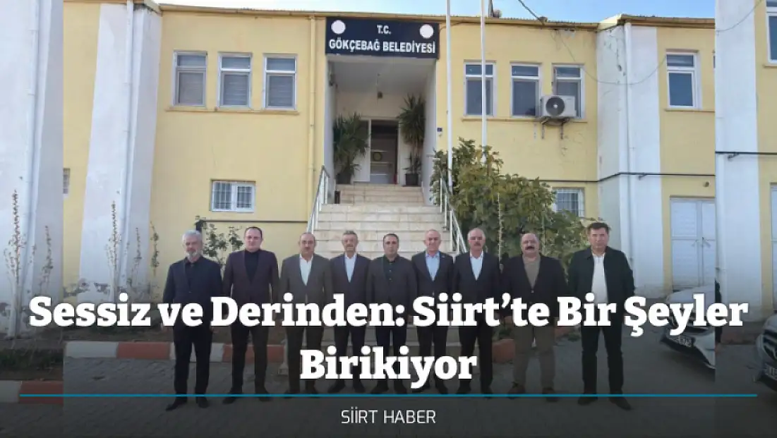 Sessiz ve Derinden: Siirt’te Bir Şeyler Birikiyor