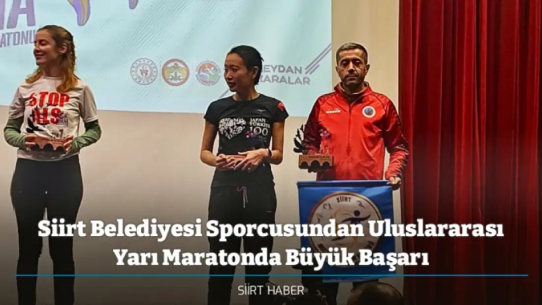 Siirt Belediyesi Sporcusundan Uluslararası Yarı Maratonda Büyük Başarı
