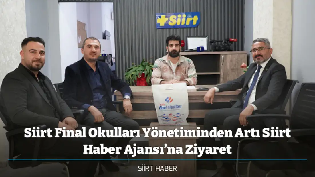 Siirt Final Okulları Yönetiminden Artı Siirt Haber Ajansı’na Ziyaret