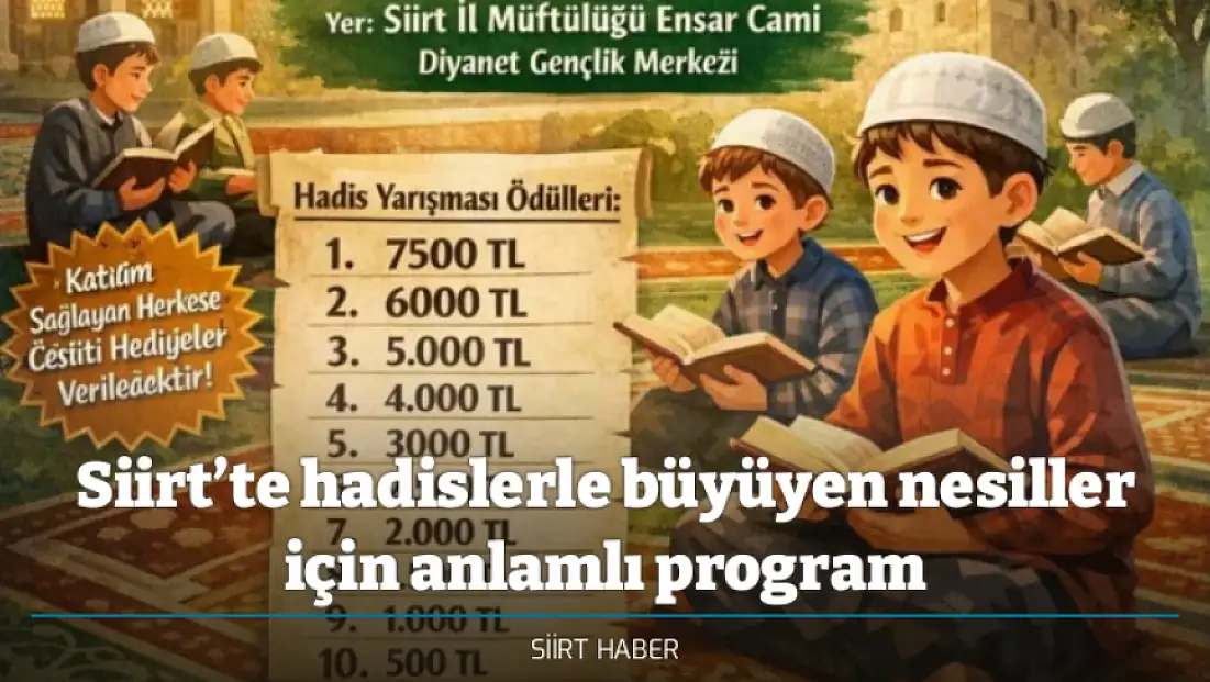 Siirt’te hadislerle büyüyen nesiller için anlamlı program