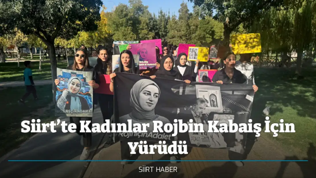 Siirt’te Kadınlar Rojbin Kabaiş İçin Yürüdü