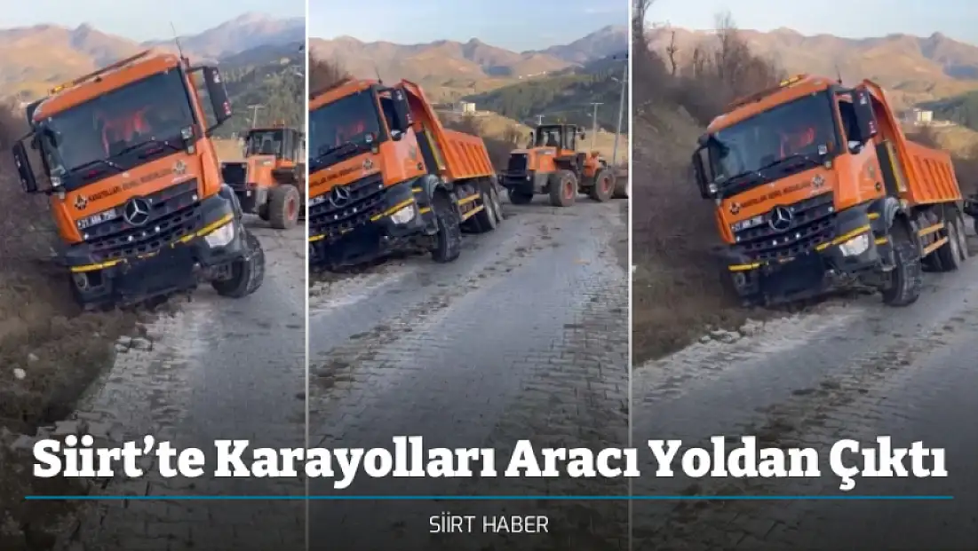 Siirt’te Karayolları Aracı Yoldan Çıktı