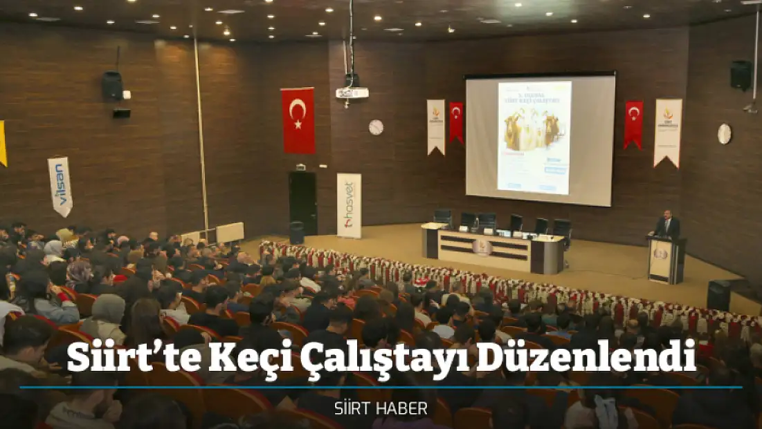 Siirt’te Keçi Çalıştayı Düzenlendi