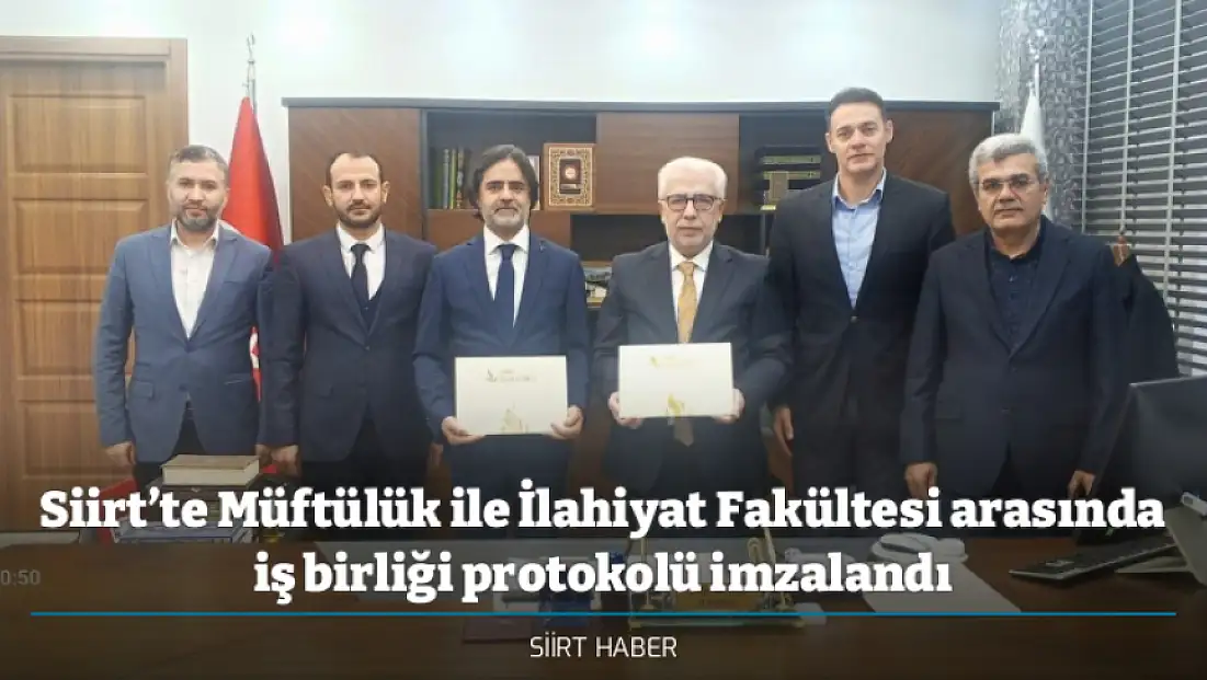 Siirt’te Müftülük ile İlahiyat Fakültesi arasında iş birliği protokolü imzalandı