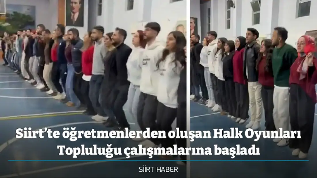 Siirt’te öğretmenlerden oluşan Halk Oyunları Topluluğu çalışmalarına başladı