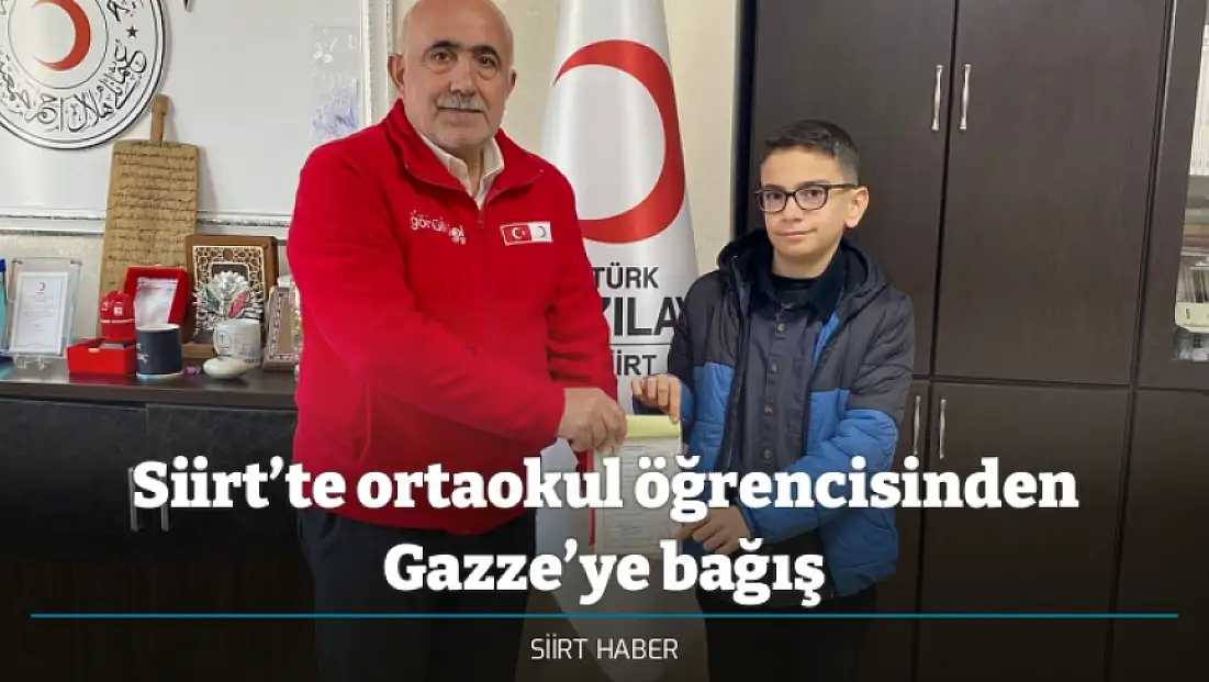 Siirt’te ortaokul öğrencisinden Gazze’ye bağış