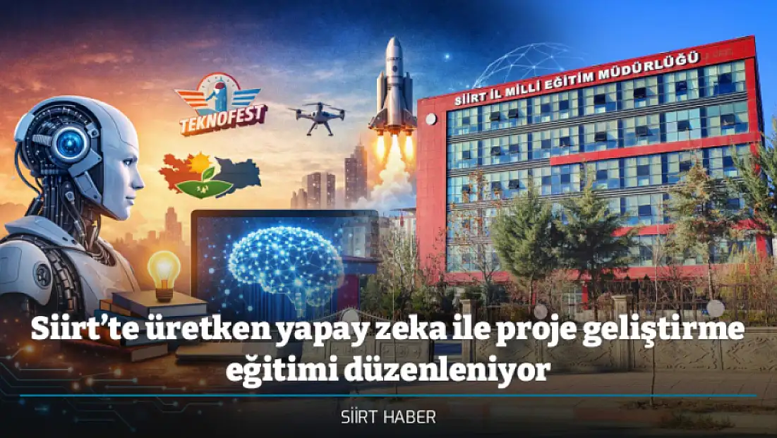 Siirt’te üretken yapay zeka ile proje geliştirme eğitimi düzenleniyor