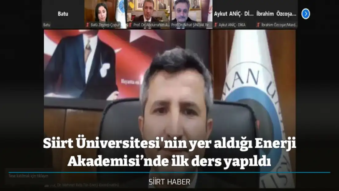 Siirt Üniversitesi'nin yer aldığı Enerji Akademisi’nde ilk ders yapıldı