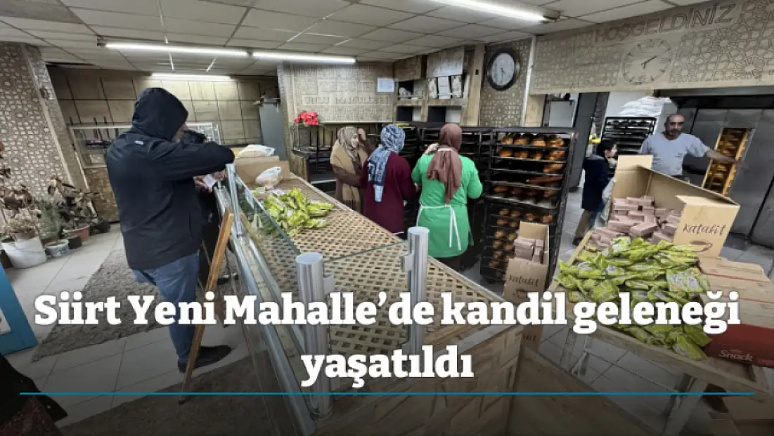 Siirt Yeni Mahalle’de kandil geleneği yaşatıldı