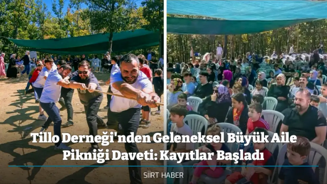 Tillo Derneği'nden Geleneksel Büyük Aile Pikniği Daveti: Kayıtlar Başladı