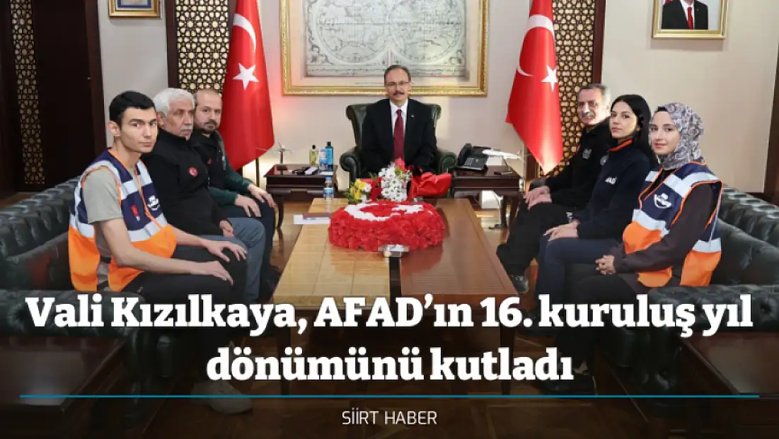 Vali Kızılkaya, AFAD’ın 16. kuruluş yıl dönümünü kutladı