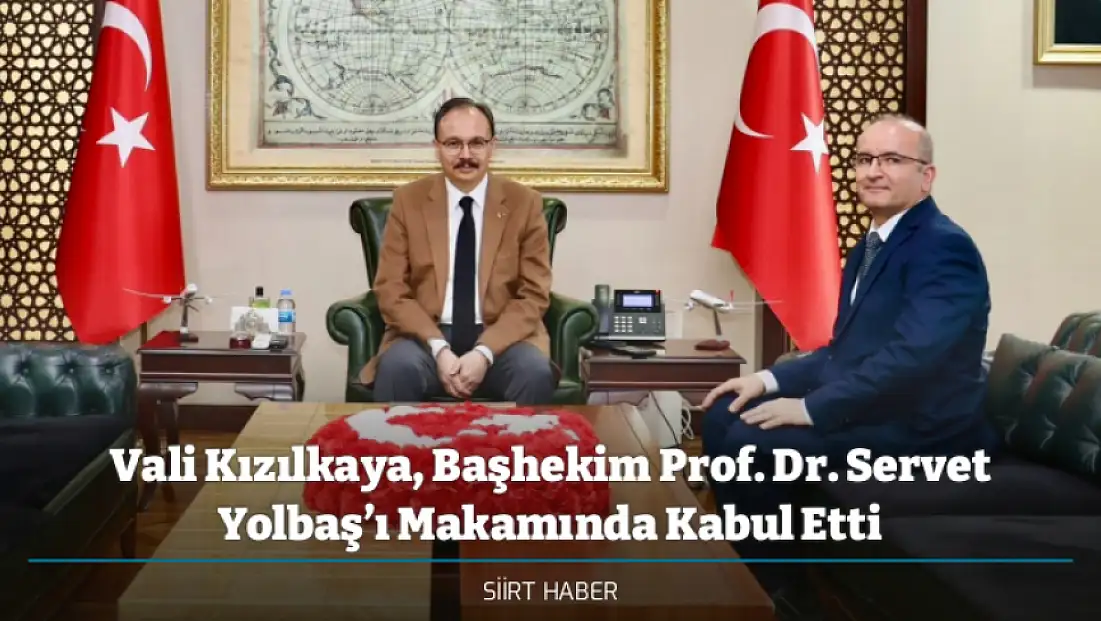 Vali Kızılkaya, Başhekim Prof. Dr. Servet Yolbaş’ı Makamında Kabul Etti