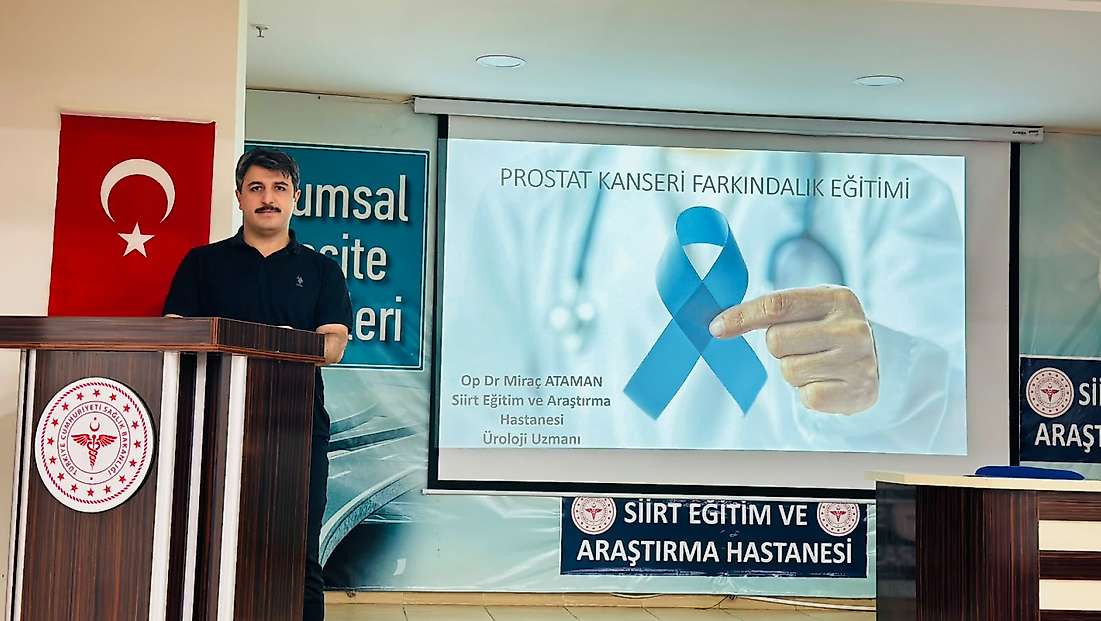 Siirt’te prostat kanseri farkındalık eğitimi: Op. Dr. Miraç Ataman önemli bilgiler verdi