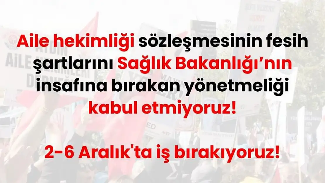Aile Hekimleri 5 Gün İş Bırakacak!