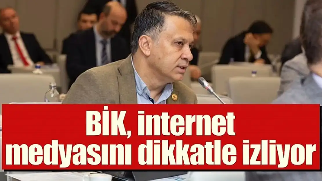 BİK İnternet Medyasını İzliyor!