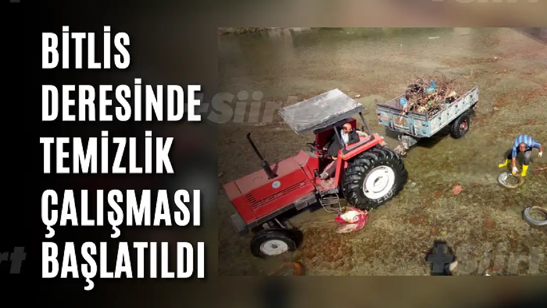 Bitlis Deresinde Temizleme Çalışması Başlatıldı