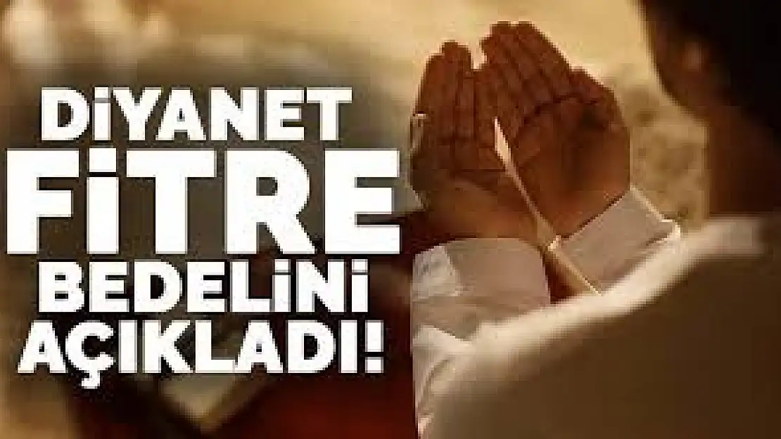 Diyanet, Fitre Bedelini Asgari 180 TL Olarak Açıkladı