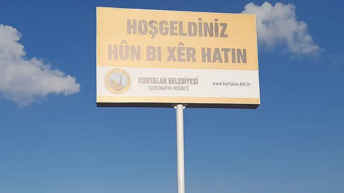 Kurtalan Belediyesi Kente Gelenleri Kürtçe ve Türkçe Hoş Geldin Tabelası ile Karşılayacak!