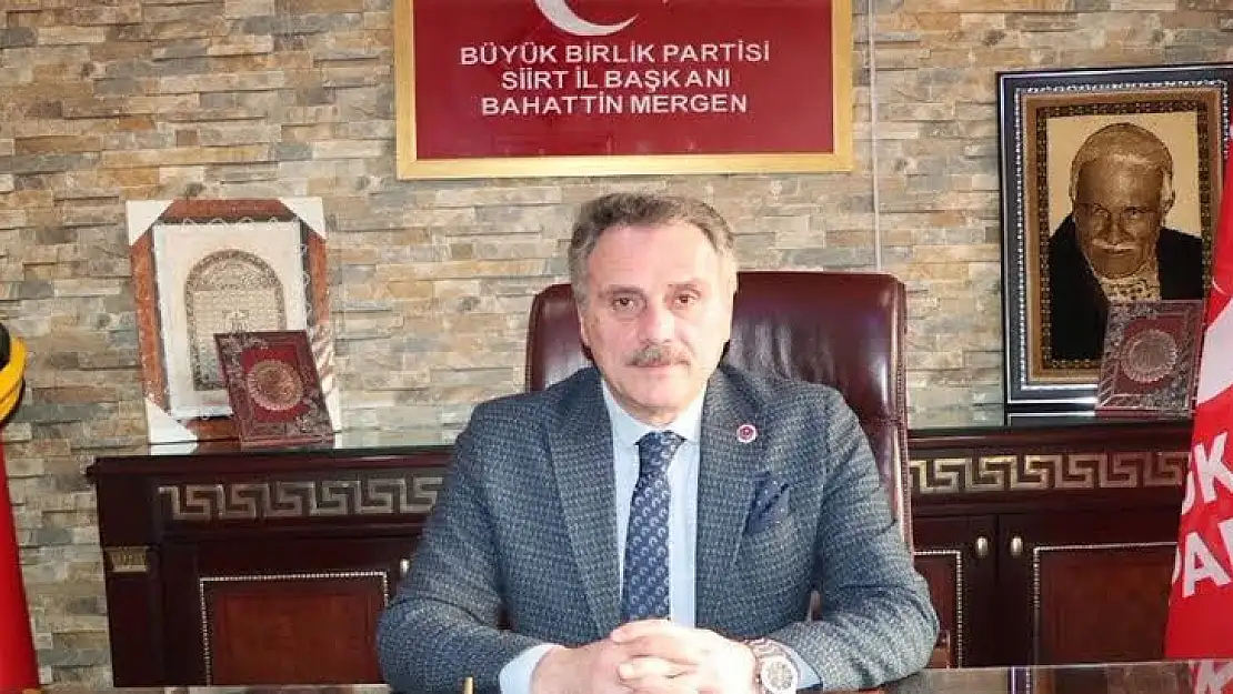 Siirt BBP İl Başkanı Mergen: 'Yeni Yıl Sorunların Azaldığı Bir Yıl Olsun'