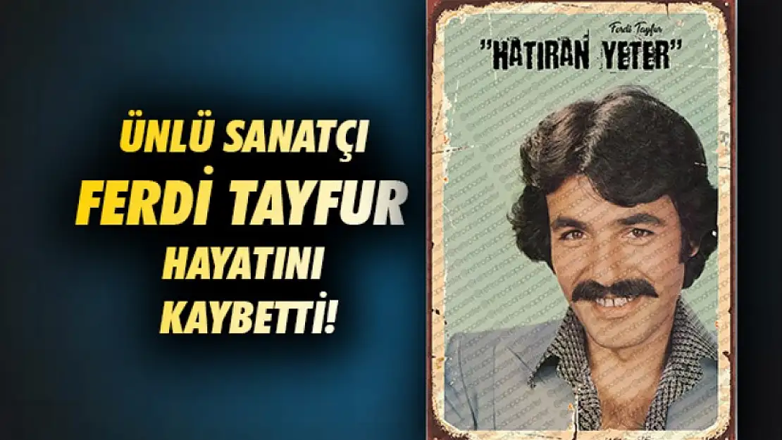 Siirt'te Ferdi Tayfur Üzüntüsü (Videolu Haber)
