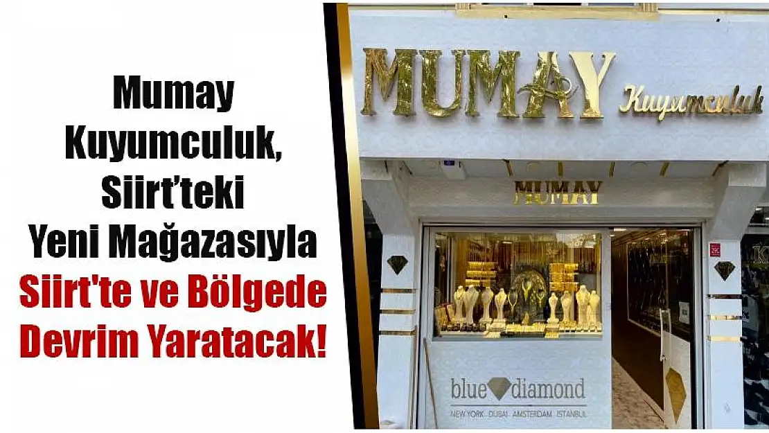 Siirt'teki Yeni Mağazasıyla Siirt'te ve Bölgede Devrim Yaratacak!