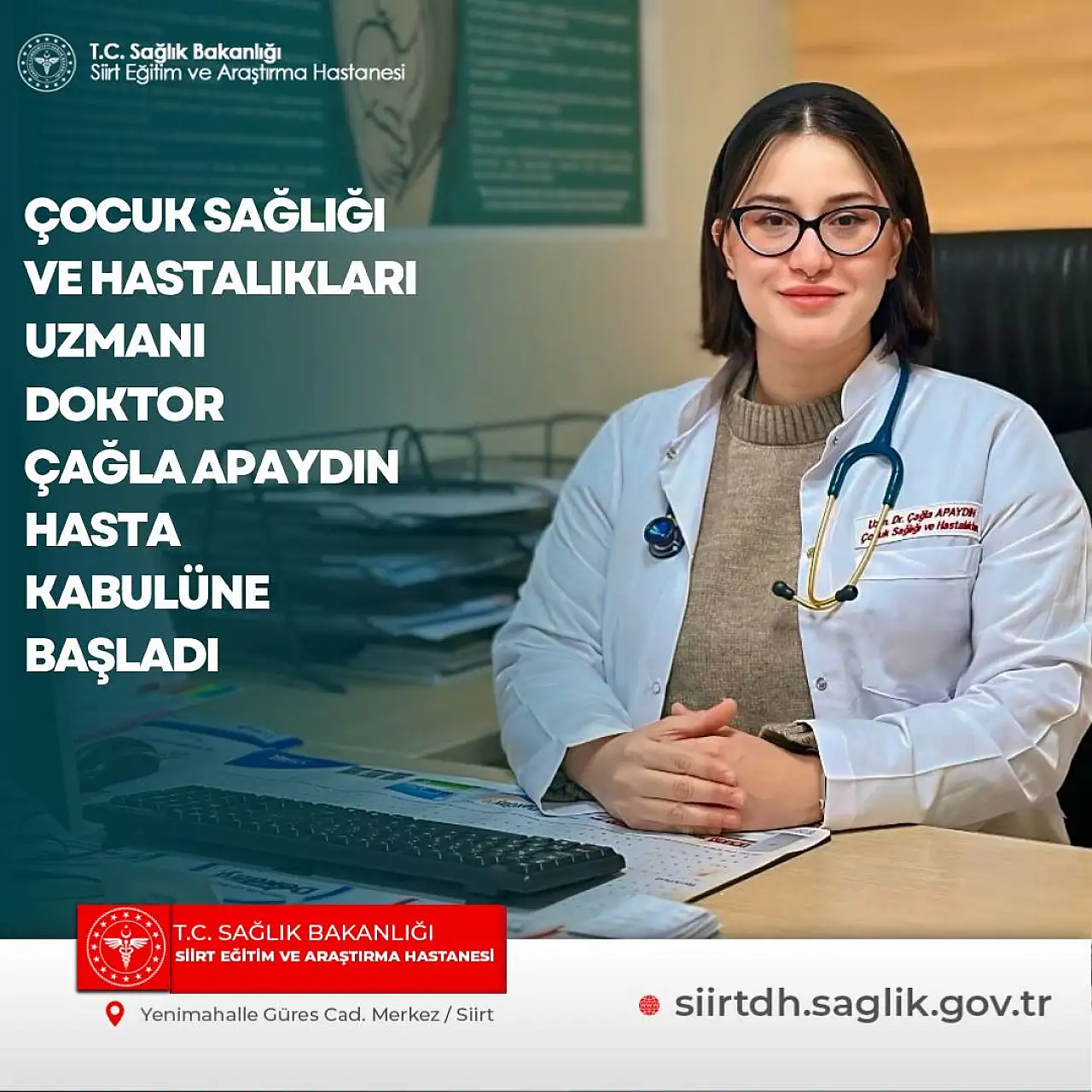 Siirt Eğitim ve Araştırma Hastanesi'nde Yeni Çocuk Sağlığı ve Hastalıkları Uzmanı Göreve Başladı