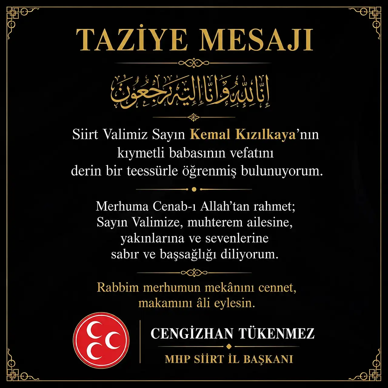 MHP Siirt İl Başkanı Cengizhan Tükenmez'den Vali Kızılkaya'ya Taziye Mesajı