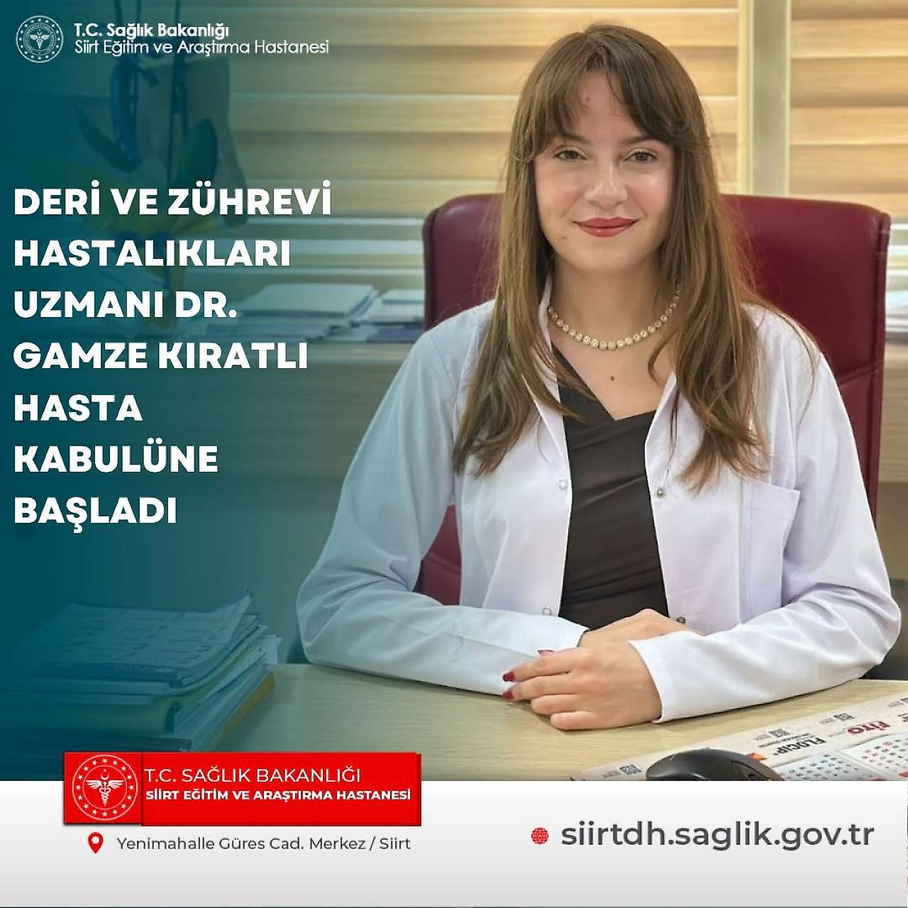 Siirt Eğitim ve Araştırma Hastanesi'ne Yeni Dermatoloji Uzmanı