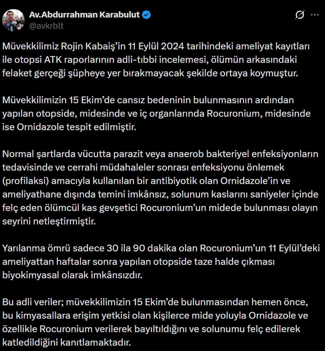 Rojin Kabaiş soruşturmasında dikkat çeken Rocuronium iddiası: 'İlaç verilip solunumu felç edildi'