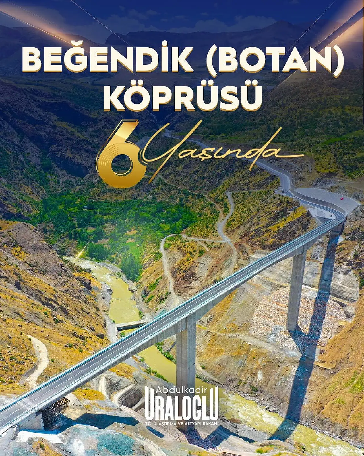 Bakan Uraloğlu'ndan Siirt Beğendik Köprüsü'nün 6. Yılına Özel Paylaşım Yaptı