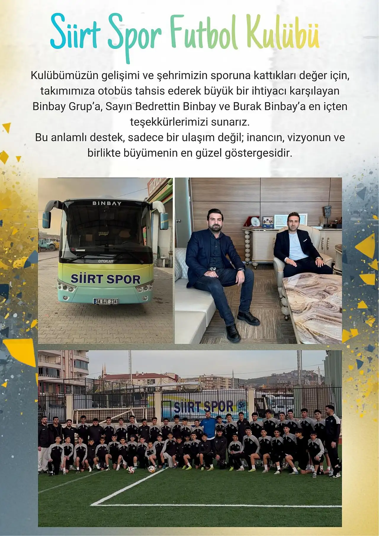 Siirt Spor'dan Binbay Grup'a Teşekkür Mesajı: 'Bu Yardım Sadece Ulaşım Değil, İnanç ve Vizyonun Simgesi'