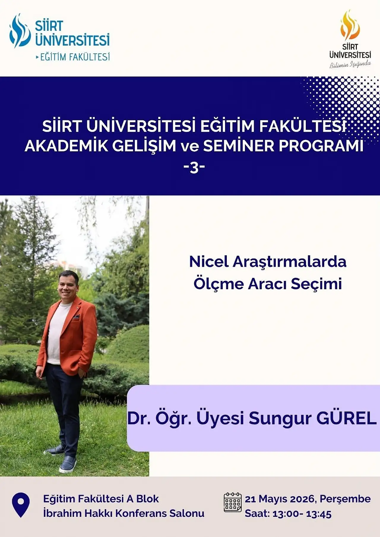Siirt Üniversitesi Eğitim Fakültesi'nde ''Nicel Araştırmalarda Ölçme Aracı Seçimi'' Semineri Düzenlenecek