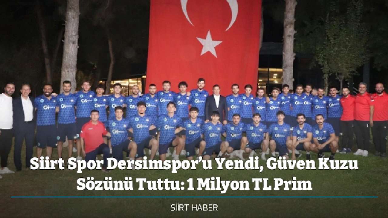 Siirt Spor Dersimspor’u Yendi, Güven Kuzu Sözünü Tuttu: 1 Milyon TL Prim