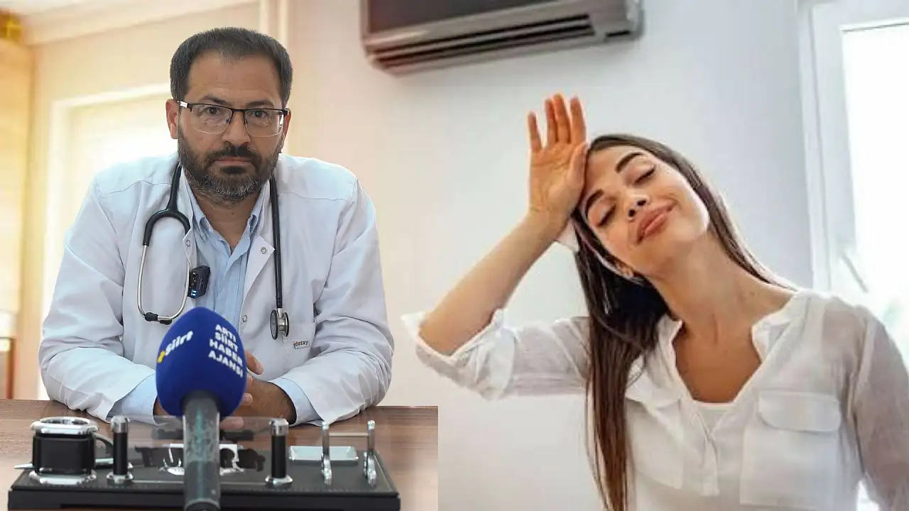 Siirt'te Görev Yapan Dr. Yılmaz Yeniocak'tan Klima Uyarısı: Yanlış Kullanım Hastalık Saçıyor