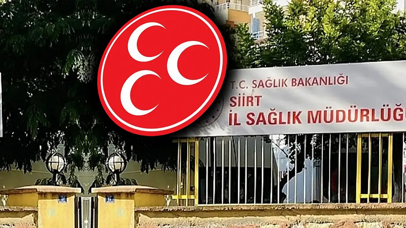 MHP Siirt İl Başkanlığı'ndan İl Sağlık Müdürlüğü ile İlgili 70 Milyonluk Bomba İddia: ''Beytülmal'a Göz Dikilemez''