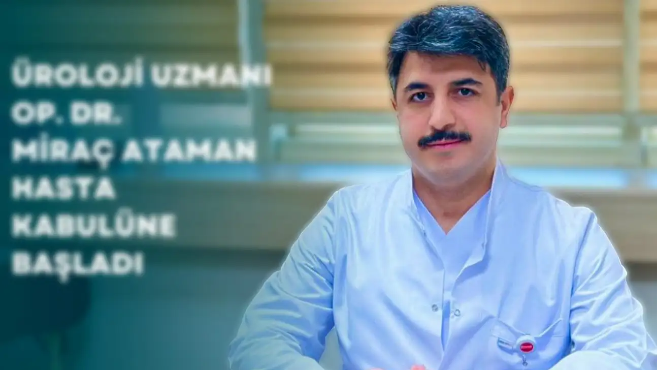 Siirt Eğitim ve Araştırma Hastanesi'ne Yeni Üroloji Uzmanı Op. Dr. Miraç Ataman Göreve Başladı