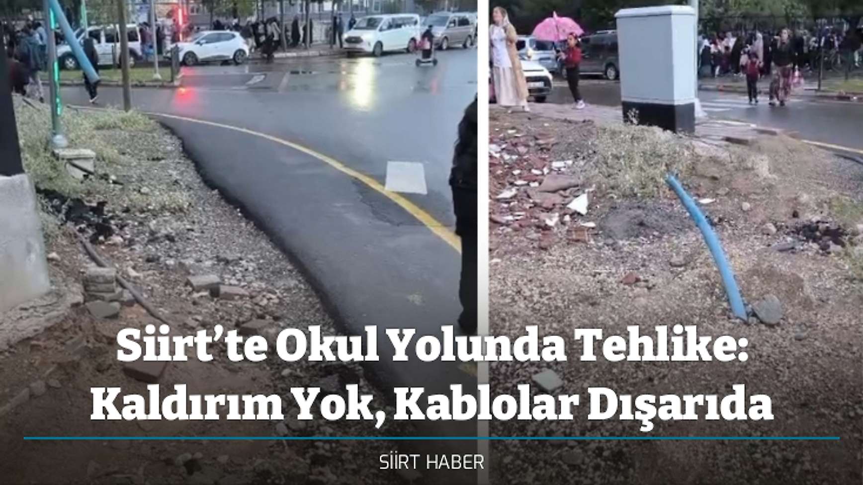 Siirt’te Okul Yolunda Tehlike: Kaldırım Yok, Kablolar Dışarıda!
