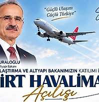 Siirt Havalimanı'nın Açılışını Bakan Uraloğlu Yapacak: Tarih Belli Oldu