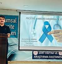 Siirt'te prostat kanseri farkındalık eğitimi: Op. Dr. Miraç Ataman önemli bilgiler verdi