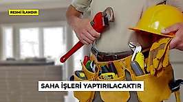 SAHA İŞLERİ YAPTIRILACAKTIR