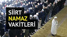 Siirt Namaz Vakitleri 10 Aralık 2025 Çarşamba | İmsak, Öğle, İkindi, Akşam ve Yatsı Saatleri