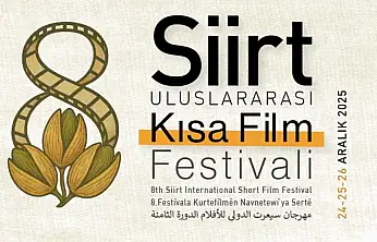 8. Siirt Uluslararası Kısa Film Festivali başlıyor: 3 günde dolu dolu program