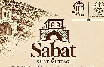 Sabat Siirt Mutfağı Bugün Açılıyor: Açılış Saati ve Yeri Belli Oldu