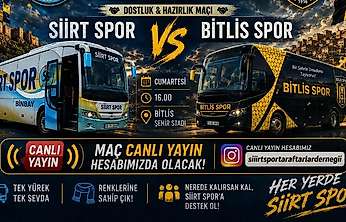 Siirt Spor ile Bitlis Spor Dostluk Maçında Karşı Karşıya Geliyor: Canlı Yayınlanacak