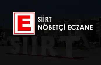 Siirt'te 30 Haziran 2026 Salı Günü Nöbetçi Eczaneler – Siirt Nöbetçi Eczaneler