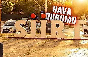Siirt'te Sıcak Hava Devam Edecek: Meteoroloji 5 Günlük Hava Durumunu Açıkladı